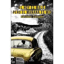 el-hoy-es-malo-pero-el-mañana-es-mio
