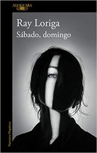 libro-sabado-domingo-ray-loriga