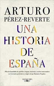 Spānijas vēsture, autors Arturo Pérez Reverte