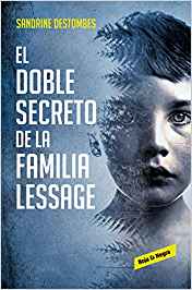 Dublul secret al familiei Lessage