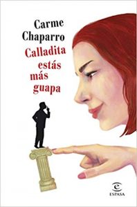 תהיה בשקט, אתה יותר יפה, Carme Chaparro