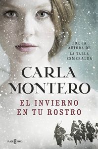 El invierno en tu rostro, de Carla Montero