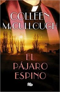 El pájaro espino, de Colleen McCullough