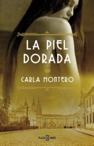 La piel dorada, de Carla Montero