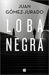 Lupul negru, de Juan Gómez Jurado