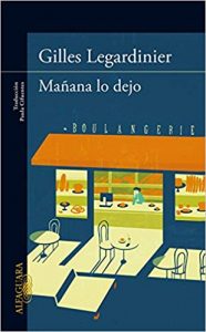 Mañana lo dejo, de Legardinier
