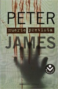 Muerte prevista, de Peter James