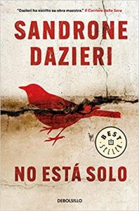 No estás solo, de Sandrone Dazieri