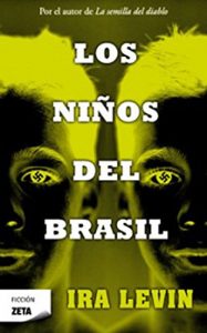 Ụmụ Brazil, nke Ira Levin dere