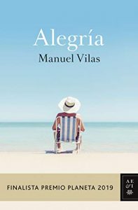 Alegría, de Manuel Vilas