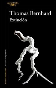 Extinción, de Thomas Bernhard