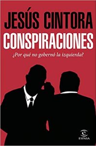 Conspiraciones, de Jesús Cintora