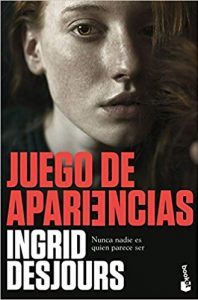 Juego de apariencias, de Ingrid Desjours