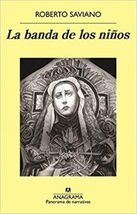 La banda de los niños, de Roberto Saviano