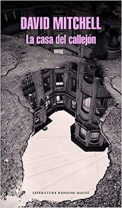 La casa del callejón, de David Mitchell