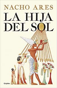 La hija del sol, de Nacho Ares