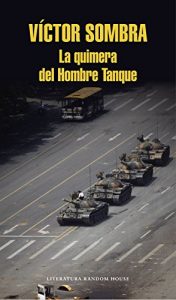 The Chimera of the Tank Man, av Víctor Sombra