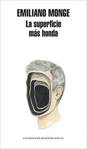La superficie más honda, de Emiliano Monge