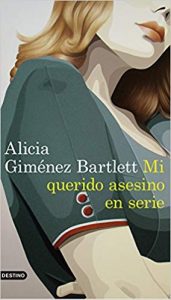 Mein lieber Serienmörder, von Alicia Giménez Bartlett