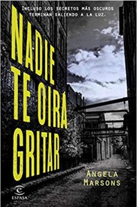 Nadie te oirá gritar, de Ángela Marsons