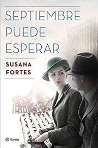 Septiembre puede esperar, de Susana Fortes