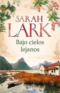 Pod dalekim nebom, Sarah Lark