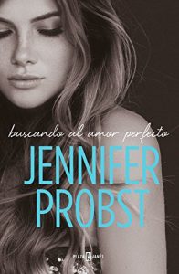 Auf der Suche nach der perfekten Liebe, von Jennifer Probst