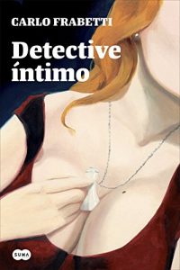 Intimate Detective, ni Carlo Frabetti