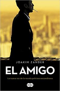 El amigo, de Joakim Zander