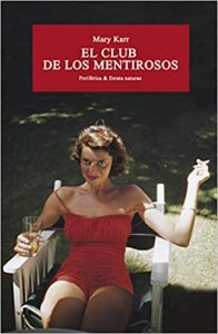 El club de los mentirosos, de Mary Karr