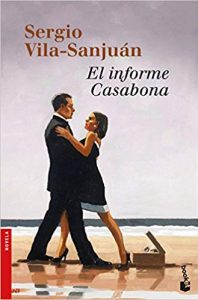 El informe Casabona, de Sergio Vila-Sanjuán