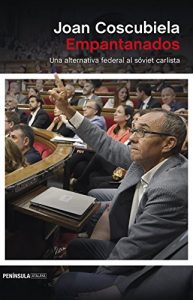 Empantanados, de Joan Coscubiela