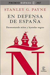 En defensa de España, de Stanley G. Payne