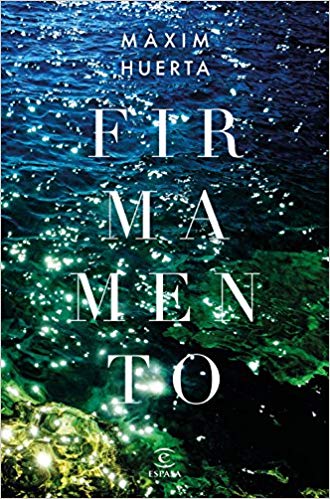 Firmamento, de Màxim Huerta