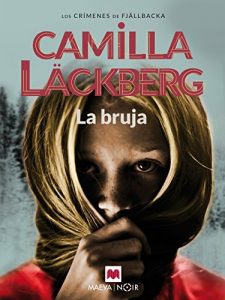 La bruja, de Camilla Läckberg