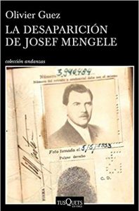 Josef Mengele kadumine, autor Olivier Guez