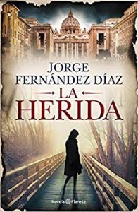 A ferida, de Jorge Fernández Díaz