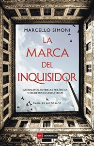 La marca del inquisidor, de Marcello Simoni