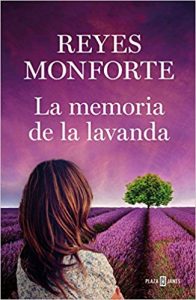 La mémoire de la lavande, par Reyes Monforte