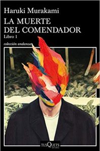 La muerte del comendador, de Haruki Murakami