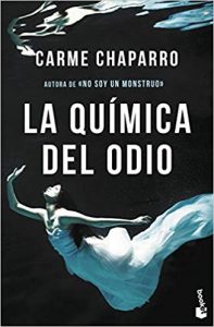 La química de l'odi, de Carme Chaparro