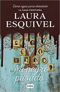 My Black Past, deur Laura Esquivel