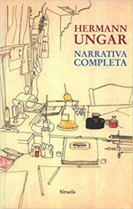 Narrativa completa, Hermann Ungar