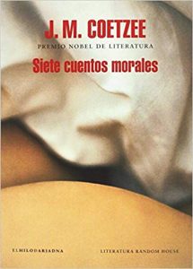 Siete cuentos morales, de Coetzee