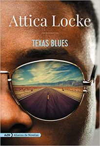 Texas Blues deur Attica Locke