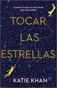 Tocar las estrellas, de Katie Khan