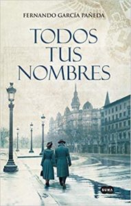 Todos tus nombres, de Fernando García Pañeda