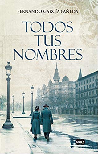 Todos tus nombres, de Fernando García Pañeda