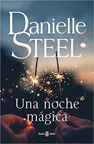 Una noche mágica, de Danielle Steel