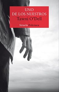 Uno de los nuestros, de Tawni O´Dell